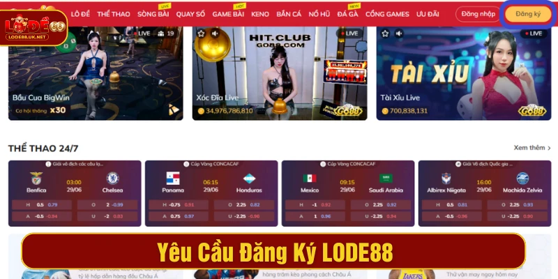 Bấm vào nút yêu cầu đăng ký LODE88 trên trang chủ 