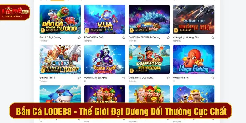 Bắn cá LODE88 - Thế giới đại dương đổi thưởng cực chất