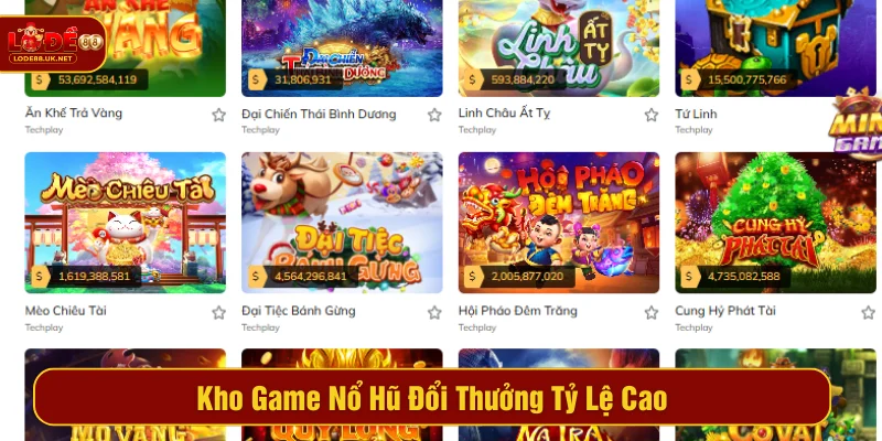 Chơi nổ hũ tỷ lệ thưởng cao