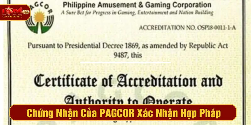 Chứng nhận của nhà cái xác nhận tính hợp pháp và minh bạch