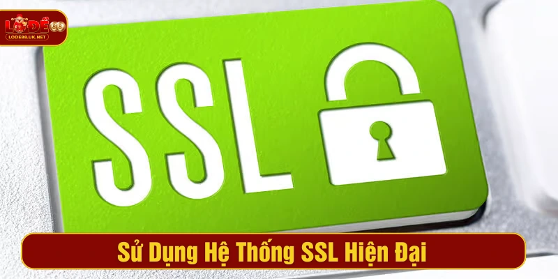 Hệ thống mã hóa SSL hiện đại