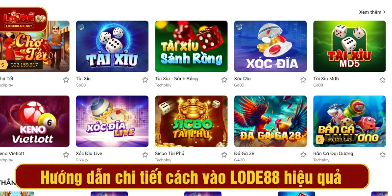 Hướng dẫn chi tiết cách vào LODE88 hiệu quả
