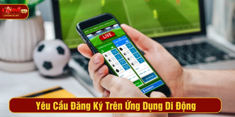 Hướng dẫn đăng ký LODE88 trên điện thoại di động 