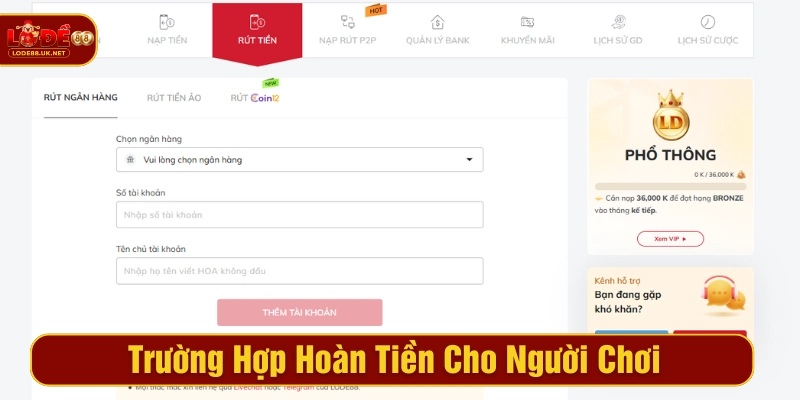 Người chơi được chấp thuận hoàn tiền theo các trường hợp cụ thể 