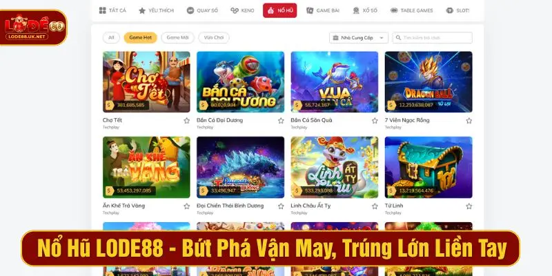 Nổ hũ LODE88 - Bứt phá vận may, trúng lớn liền tay