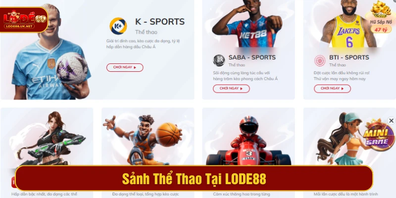 Sảnh cược thể thao khi tham gia đặt cược tại LODE88