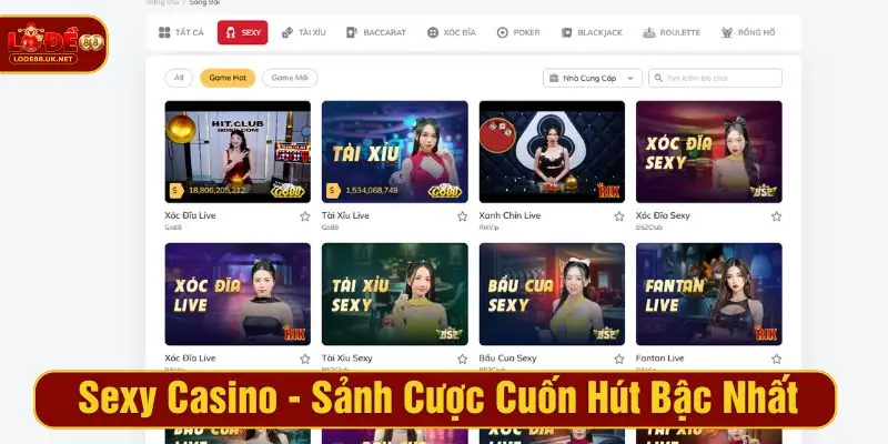Sexy Casino - Sảnh cược cuốn hút bậc nhất